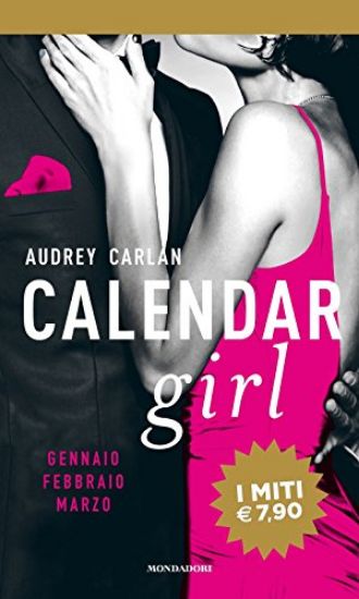 Immagine di CALENDAR GIRL. GENNAIO, FEBBRAIO, MARZO