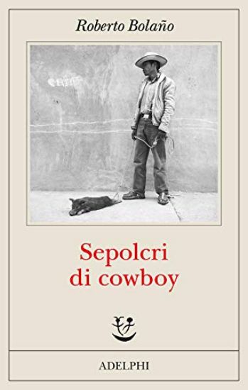 Immagine di SEPOLCRI DI COWBOY