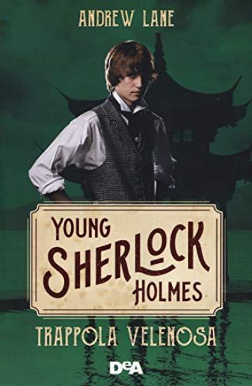 Immagine di TRAPPOLA VELENOSA. YOUNG SHERLOCK HOLMES