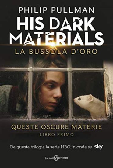 Immagine di BUSSOLA D`ORO. HIS DARK MATERIALS. QUESTE OSCURE MATERIE (LA)