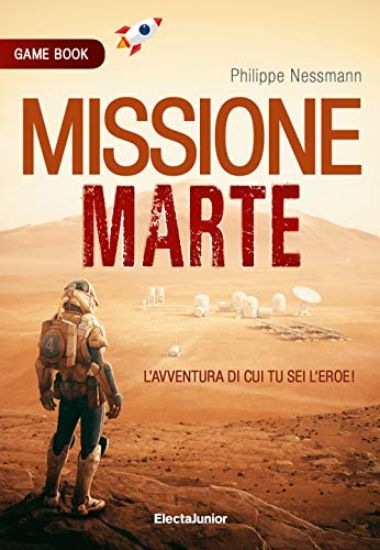 Immagine di MISSIONE SU MARTE. GAME BOOK