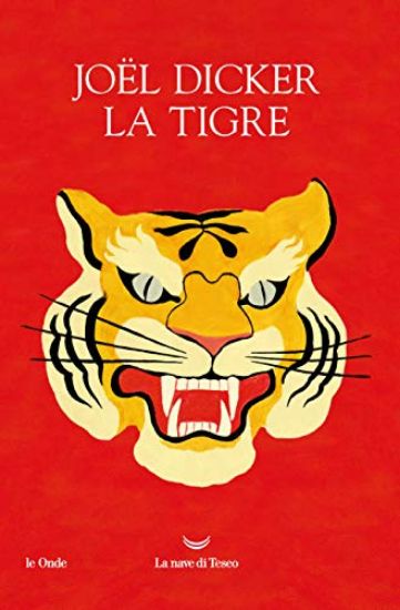 Immagine di TIGRE. EDIZ. ILLUSTRATA (LA)