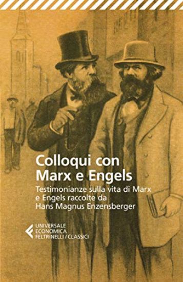 Immagine di COLLOQUI CON MARX ED ENGELS. TESTIMONIANZE SULLA VITA DI MARX E ENGELS