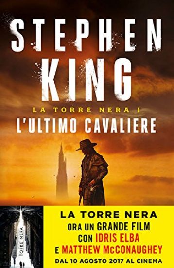 Immagine di ULTIMO CAVALIERE. LA TORRE NERA (L`)