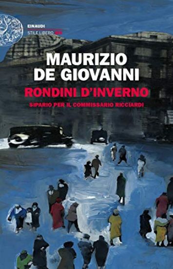 Immagine di RONDINI D`INVERNO. SIPARIO PER IL COMMISSARIO RICCIARDI