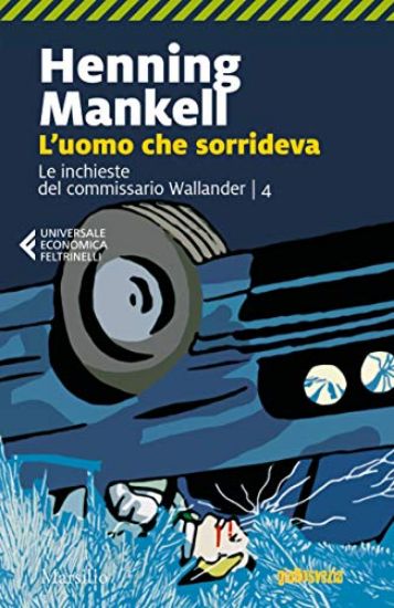 Immagine di UOMO CHE SORRIDEVA. LE INCHIESTE DEL COMMISSARIO WALLANDER (L`) - VOLUME 4