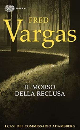 Immagine di MORSO DELLA RECLUSA. I CASI DEL COMMISSARIO ADAMSBERG (IL) - VOLUME 9