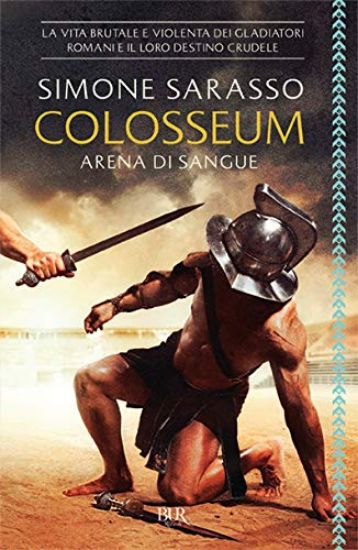 Immagine di COLOSSEUM. ARENA DI SANGUE