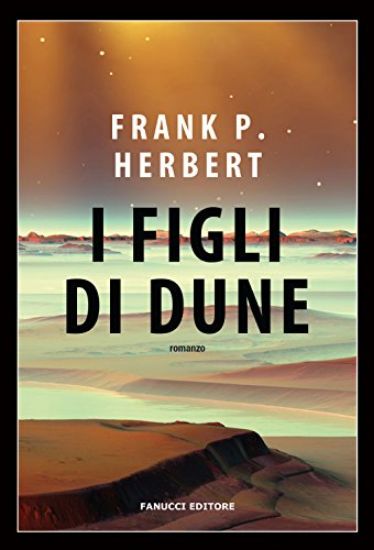 Immagine di FIGLI DI DUNE. IL CICLO DI DUNE (I) - VOLUME 3