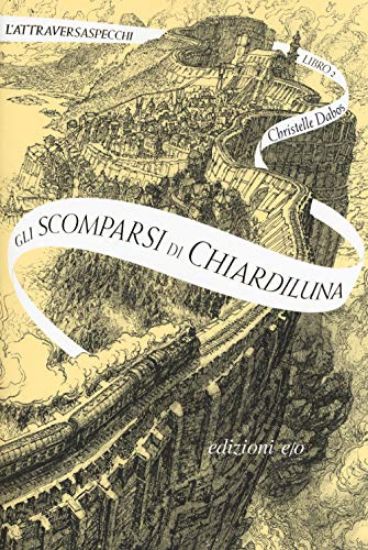 Immagine di SCOMPARSI DI CHIARDILUNA. L`ATTRAVERSASPECCHI (GLI) - VOLUME 2