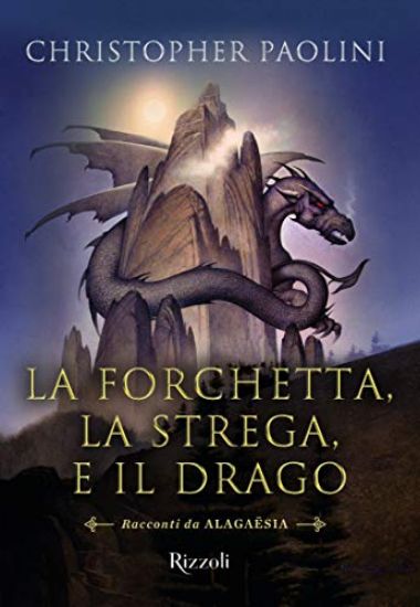 Immagine di FORCHETTA, LA STREGA E IL DRAGO. RACCONTI DA ALAGAËSIA (LA)