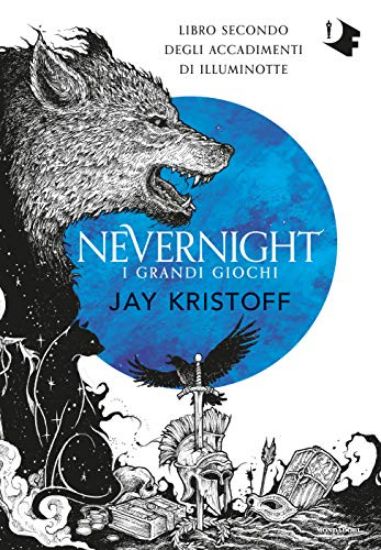 Immagine di GRANDI GIOCHI. NEVERNIGHT (LIBRO SECONDO DEGLI ACCADIMENTI DI ILLUMINOTTE) (I)