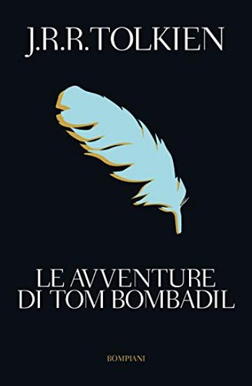 Immagine di AVVENTURE DI TOM BOMBADIL (LE)