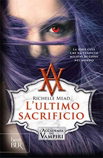 Immagine di ULTIMO SACRIFICIO. L`ACCADEMIA DEI VAMPIRI (L`) - VOLUME 6