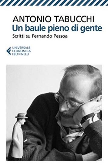 Immagine di BAULE PIENO DI GENTE. SCRITTI SU FERNANDO PESSOA (UN)