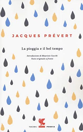 Immagine di PIOGGIA E IL BEL TEMPO. TESTO FRANCESE A FRONTE (LA)