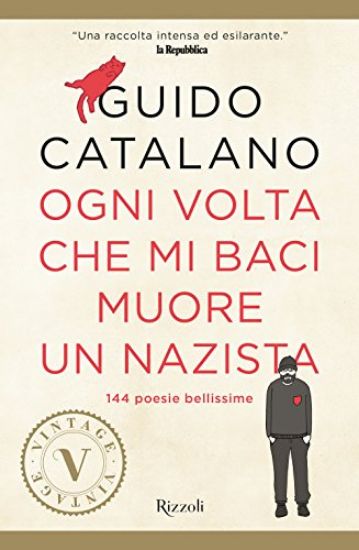 Immagine di OGNI VOLTA CHE MI BACI MUORE UN NAZISTA