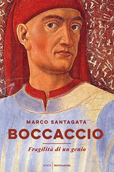 Immagine di BOCCACCIO. FRAGILITA` DI UN GENIO