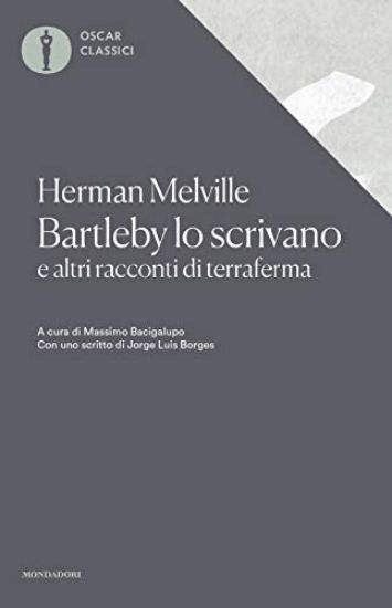 Immagine di BARTLEBY LO SCRIVANO E ALTRI RACCONTI DI TERRAFERMA