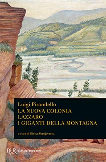 Immagine di NUOVA COLONIA-LAZZARO-I GIGANTI DELLA MONTAGNA (LA)