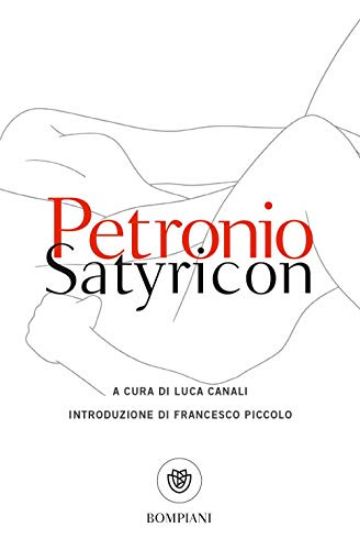 Immagine di SATYRICON. TESTO LATINO A FRONTE