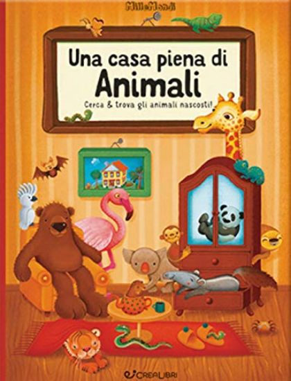 Immagine di CASA PIENA DI ANIMALI. MILLEMONDI. EDIZ. A COLORI (UNA)