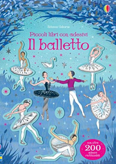 Immagine di BALLETTO. PICCOLI LIBRI CON ADESIVI. EDIZ. A COLORI (IL)