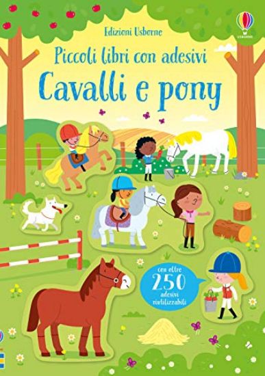 Immagine di CAVALLI E PONY. PICCOLI LIBRI CON ADESIVI. EDIZ. A COLORI