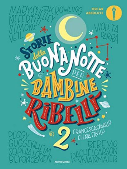 Immagine di STORIE DELLA BUONANOTTE PER BAMBINE RIBELLI 2