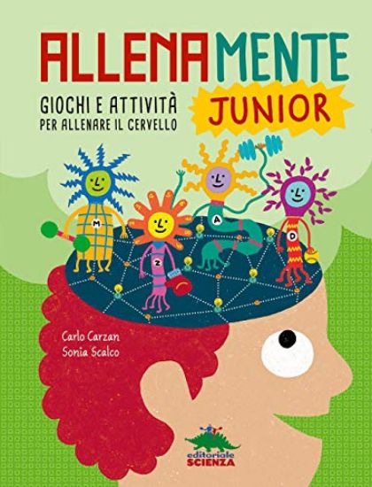 Immagine di ALLENAMENTE JUNIOR. GIOCHI E ATTIVITA` PER ALLENARE IL CERVELLO