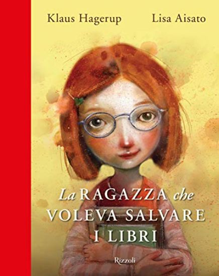 Immagine di RAGAZZA CHE VOLEVA SALVARE I LIBRI. EDIZ. A COLORI (LA)