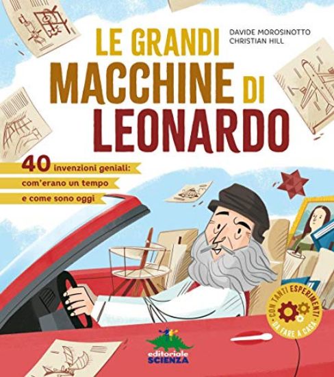 Immagine di GRANDI MACCHINE DI LEONARDO. 40 INVENZIONI GENIALI: COM`ERANO UN TEMPO E COME SONO OGGI (LE)