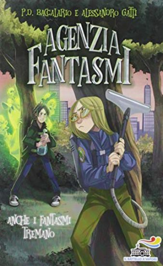 Immagine di ANCHE I FANTASMI TREMANO. AGENZIA FANTASMI - VOLUME 4