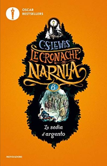 Immagine di SEDIA D`ARGENTO. LE CRONACHE DI NARNIA (LA) - VOLUME 6