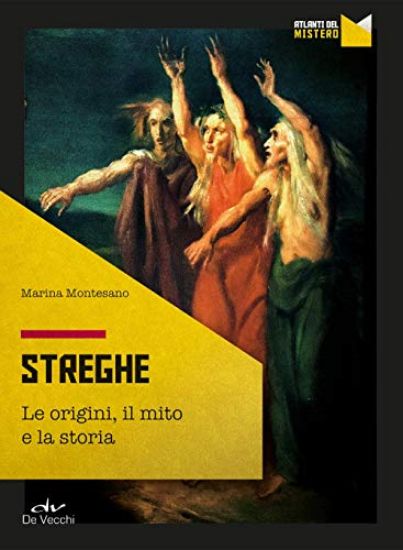 Immagine di STREGHE. ORIGINI, MITO, STORIA