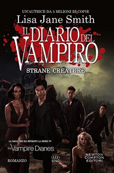 Immagine di STRANE CREATURE. IL DIARIO DEL VAMPIRO