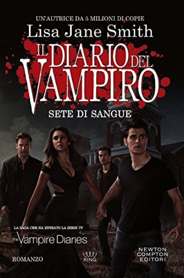 Immagine di SETE DI SANGUE. IL DIARIO DEL VAMPIRO