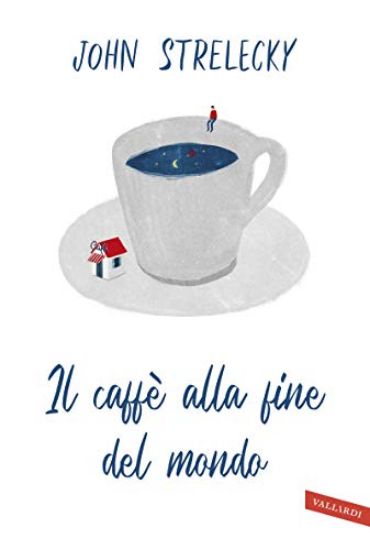 Immagine di CAFFE` ALLA FINE DEL MONDO (IL)