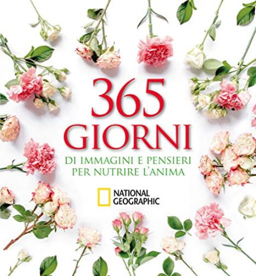 Immagine di 365 GIORNI DI IMMAGINI E PENSIERI PER NUTRIRE L`ANIMA