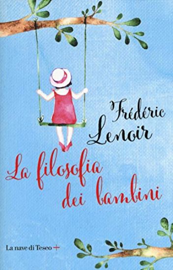 Immagine di FILOSOFIA DEI BAMBINI (LA)