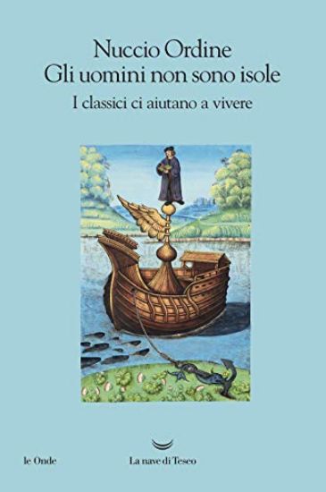 Immagine di UOMINI NON SONO ISOLE. I CLASSICI CI AIUTANO A VIVERE (GLI)