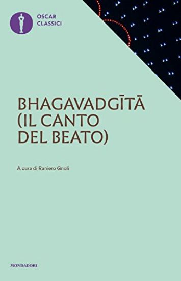 Immagine di BHAGAVADGITA. IL CANTO DEL BEATO