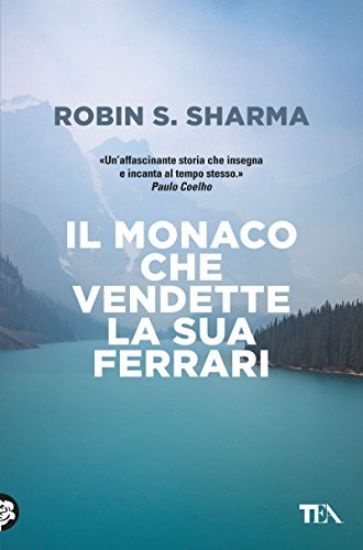 Immagine di MONACO CHE VENDETTE LA SUA FERRARI. UNA FAVOLA SPIRITUALE (IL)