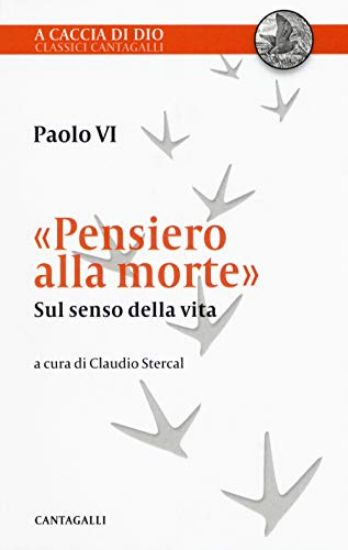 Immagine di «PENSIERO ALLA MORTE». SUL SENSO DELLA VITA