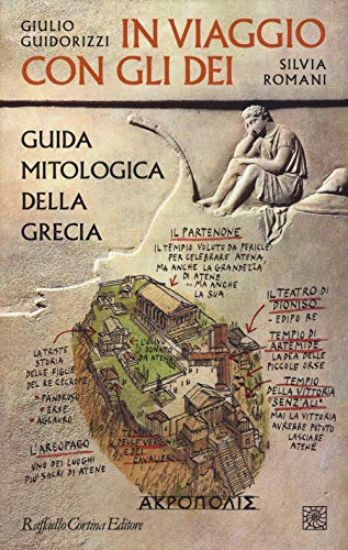 Immagine di IN VIAGGIO CON GLI DEI. GUIDA MITOLOGICA DELLA GRECIA