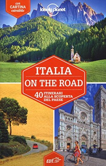 Immagine di ITALIA ON THE ROAD. 40 ITINERARI ALLA SCOPERTA DEL PAESE. CON CARTA ESTRAIBILE