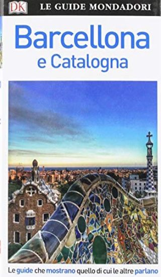 Immagine di BARCELLONA E LA CATALOGNA