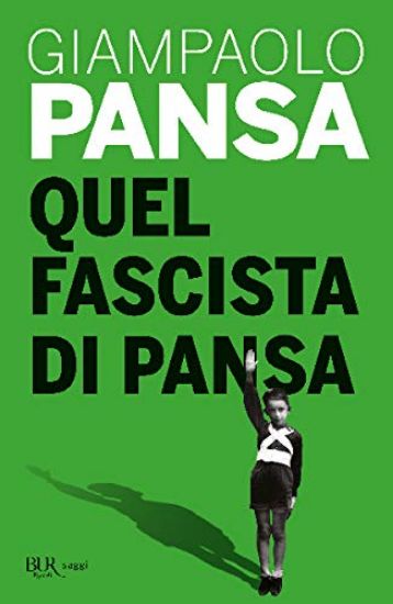 Immagine di QUEL FASCISTA DI PANSA