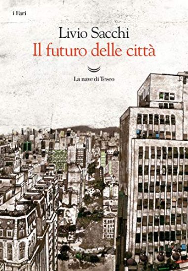 Immagine di FUTURO DELLE CITTA` (IL)