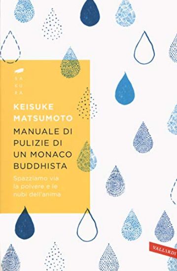 Immagine di MANUALE DI PULIZIE DI UN MONACO BUDDHISTA. SPAZZIAMO VIA LA POLVERE E LE NUBI DELL`ANIMA